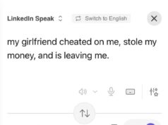 A esposa te trocou pelo vizinho? O novo site de tradução irá ajudá-lo a dar um toque positivo a ele com o ‘LinkedIn Speak’