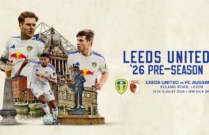 Antevisão da pré-época: Leeds United vs FC Augsburg