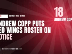 Andrew Copp avisa a escalação dos Red Wings